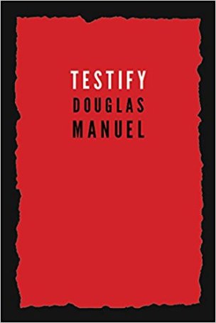 Testify Douglas Manuel